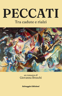 Peccati. Tra cadute e rialzi